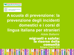 la prevenzione degli incidenti domestici e i corsi di lingua italiana
