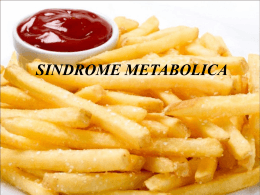 SINDROME METABOLICA - Facolt&agrave; di Medicina e Chirurgia