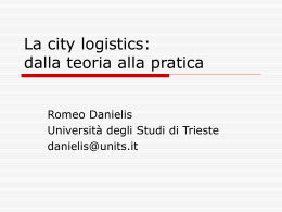 La city logistics - Università degli Studi di Trieste