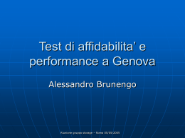 Test preliminari di affidabilita` e performance a Genova