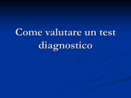 Come valutare un test diagnostico