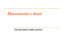 12. Documenti e fonti (vnd.ms-powerpoint, it, 111 KB, 10/22/09)