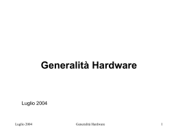 Generalità Hardware