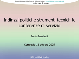 Indirizzi politici e strumenti tecnici: le conferenze di servizio