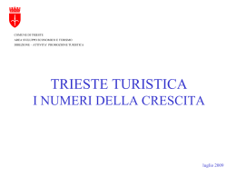 TRIESTE TURISTICA: I NUMERI DELLA CRESCITA