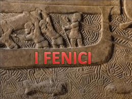 I Fenici . Fiorelli, Vicarelli, Vichi I C