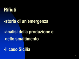 RIFIUTI: Storia di un`emergenza A analisi della produzione e