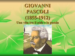 GIOVANNI PASCOLI (1855-1912)