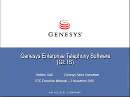 Genesys Enterprise Telephony Software (GETS)