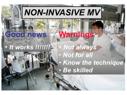 NON-INVASIVE MV NIV in the “real