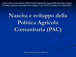 Nascita e sviluppo della politica Agricola Comune (PAC)