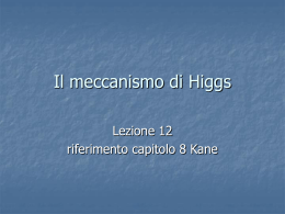 è un campo di Higgs