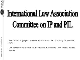 International law association committeeon IP and PIL