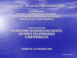 LA GESTIONE INTEGRATA DEI RIFIUTI