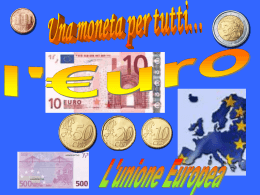 Una presentazione sull`Euro