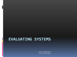Evaluating systems - Dipartimento di Matematica e Informatica