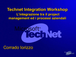 Technet Integration Workshop L`integrazione tra il project