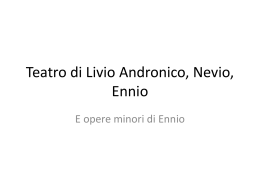 Teatro di Livio Andronico, Nevio, Ennio