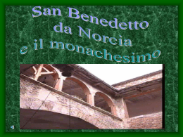 San Benedetto e il Monachesimo