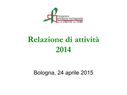 Slide riassuntive relazione annuale 2014 - Regione Emilia