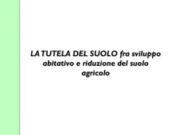 La tutela del suolo agricolo