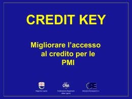CREDIT KEY Migliorare l`accesso al credito per le PMI