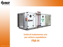 Soluzioni tecniche FM-H Caratteristiche dei vari componenti
