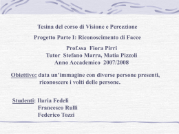 Studenti: Ilaria Fedeli Francesco Rulli Federico Tozzi Tesina del
