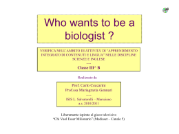 Who wants to be a biologist