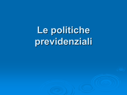 Le politiche previdenziali