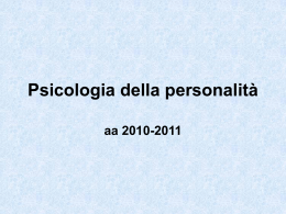 slide psicologia della personalità aa 2010-11