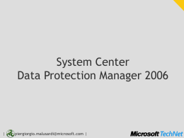 System Center Data Protection Manager 2006