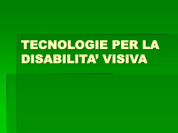 Tecnologie didattiche per la disabilita visiva