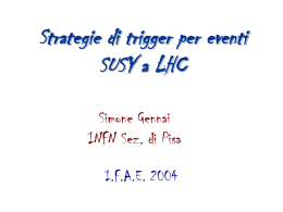 Strategie di trigger per eventi SUSY a LHC 2