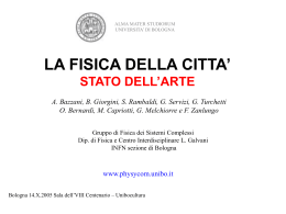 La Fisica della citt&agrave;: stato dell`arte