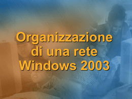 1.2 – Organizzazione Rete Windows 2003