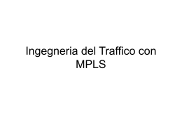 Ingegneria del Traffico con MPLS - Ingegneria Informatica e delle