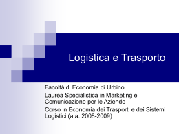 Sistemi Logistici - Università di Urbino