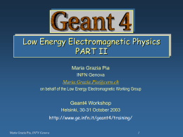 Low Energy Physics Applications