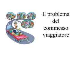 Il Problema del Commesso Viaggiatore