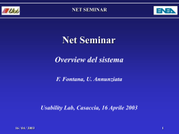 16 / 04 / 2003 4 NET SEMINAR Organizzazione del seminario