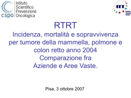 Incidenza, mortalit&agrave; e sopravvivenza del Tumore della
