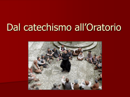 Dal catechismo all`Oratorio