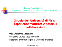 Il laureato specialistico in Ingegneria Informatica per la Gestione d