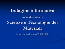 Indagine Informativa A.A. 2004/05 - Corsi di Laurea in Scienza e