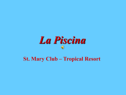 La Piscina St. Mary Club – Tropical Resort