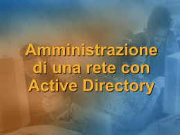3-4 – Amministrazione Rete Active Directory seconda giornata