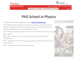 Scuola di Dottorato in Fisica Coordinatore: Prof. Lorenzo Pavesi