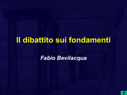 Il dibattito sui fondamenti - Università degli studi di Pavia