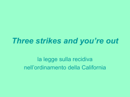 Three strikes and you`re out